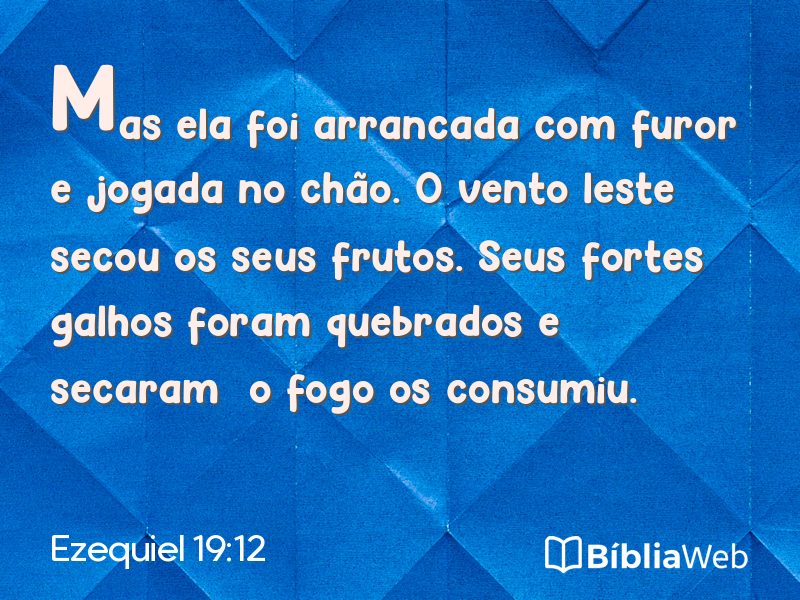 Ezequiel 19:12 em imagem para compartilhar