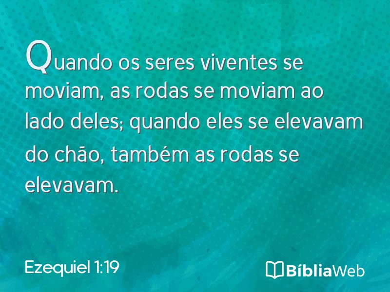 Ezequiel 1:19 em imagem para compartilhar