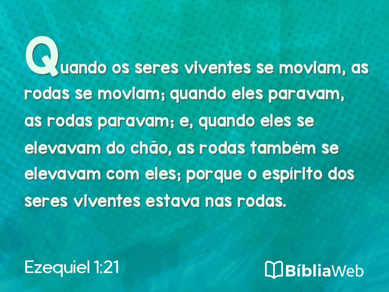 Ezequiel 1:21 em imagem para compartilhar