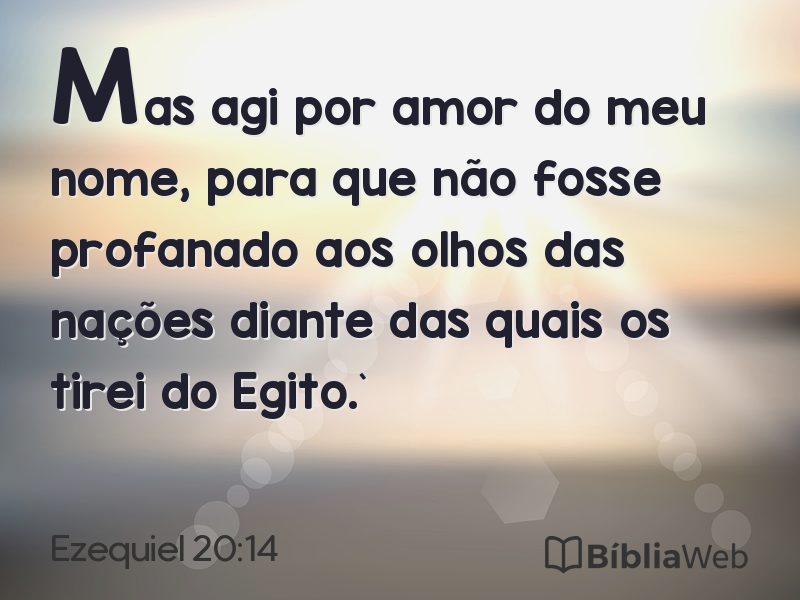 Ezequiel 20:14 em imagem para compartilhar