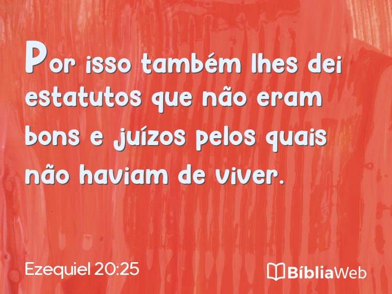 Ezequiel 20:25 em imagem para compartilhar