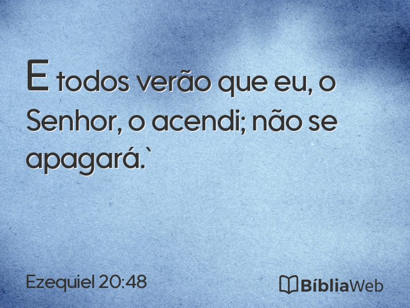 Ezequiel 20:48 em imagem para compartilhar