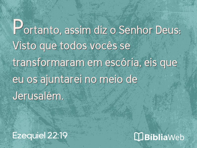 Ezequiel 22:19 em imagem para compartilhar