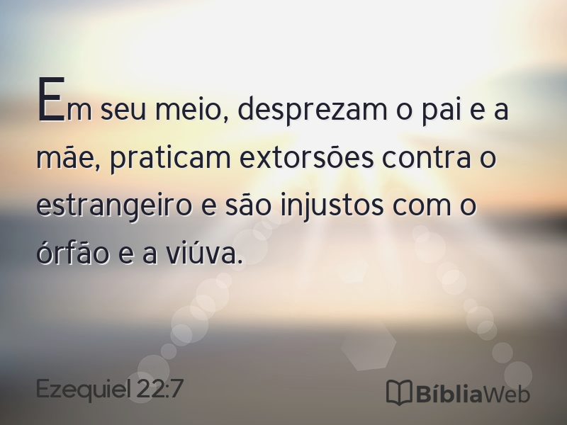 Ezequiel 22:7 em imagem para compartilhar