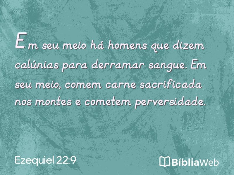Ezequiel 22:9 em imagem para compartilhar