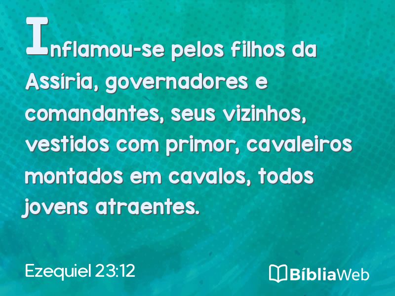 Ezequiel 23:12 em imagem para compartilhar