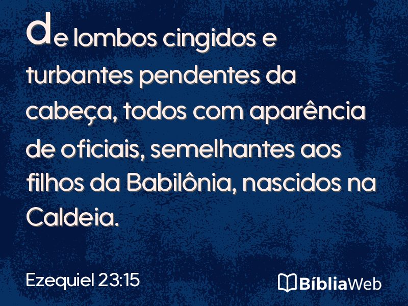 Ezequiel 23:15 em imagem para compartilhar