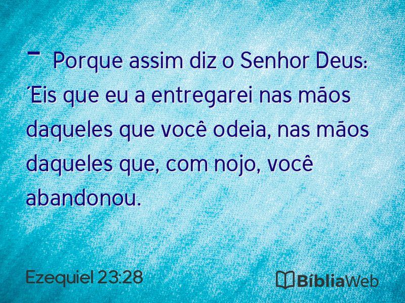 Ezequiel 23:28 em imagem para compartilhar