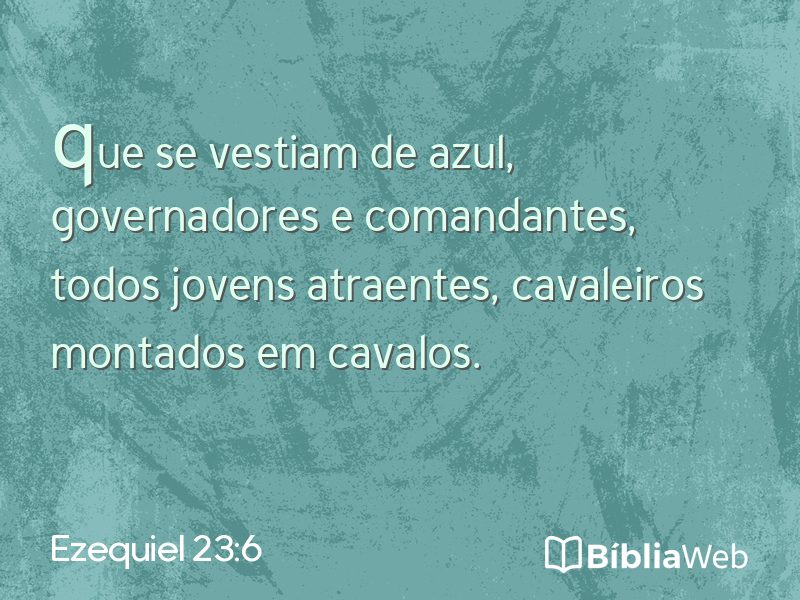 Ezequiel 23:6 em imagem para compartilhar