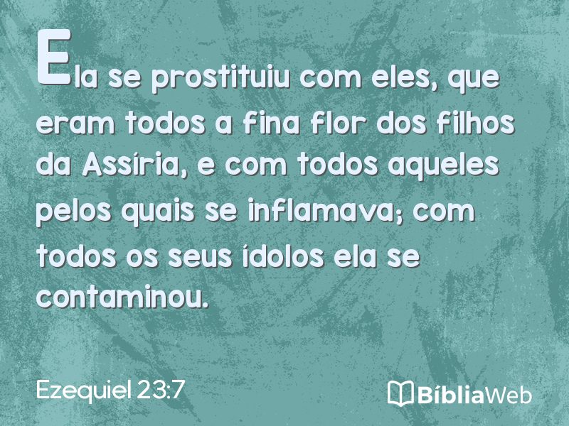 Ezequiel 23:7 em imagem para compartilhar