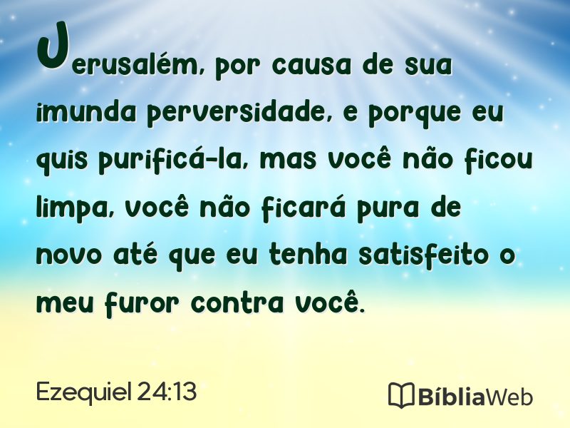 Ezequiel 24:13 em imagem para compartilhar