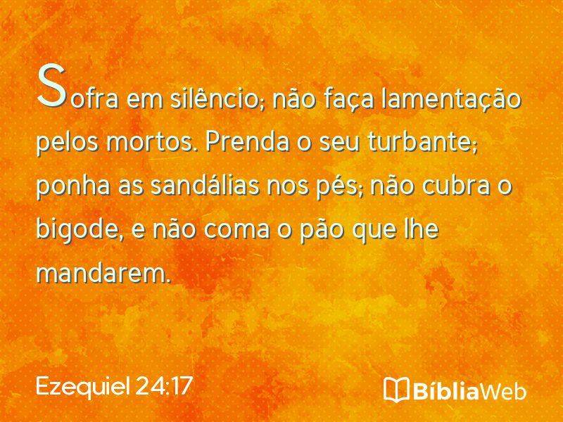 Ezequiel 24:17 em imagem para compartilhar