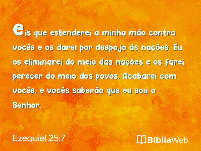 Ezequiel 25:7 em imagem para compartilhar