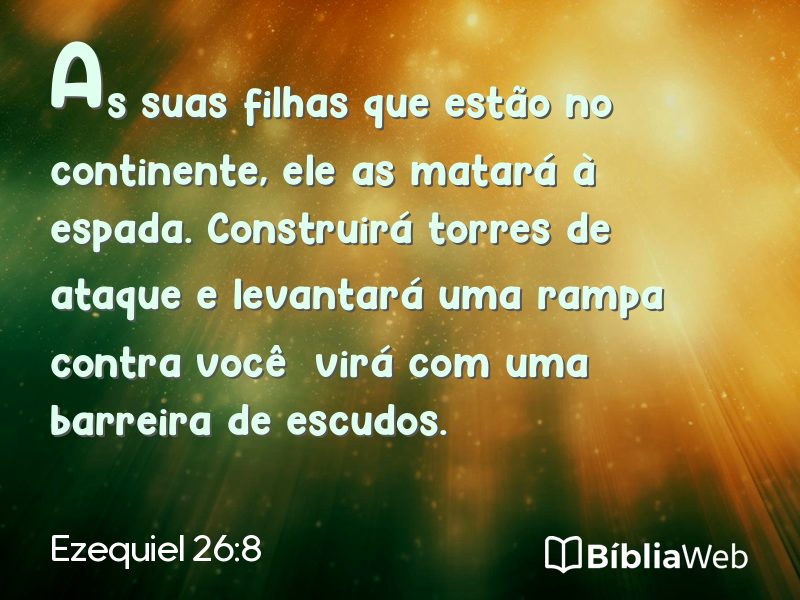 Ezequiel 26:8 em imagem para compartilhar