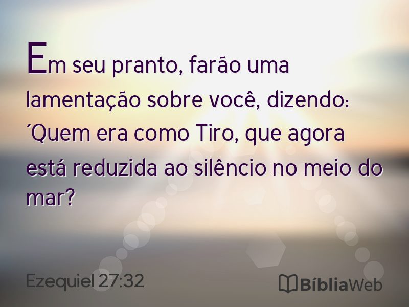 Ezequiel 27:32 em imagem para compartilhar