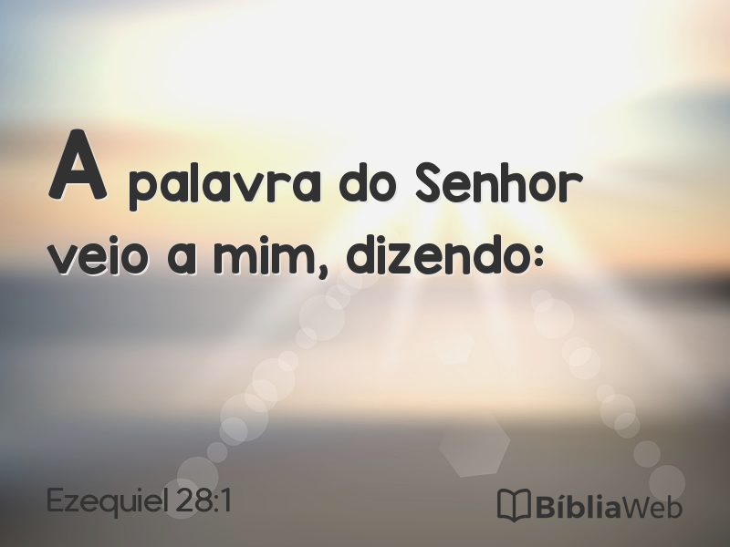 Ezequiel 28:1 em imagem para compartilhar