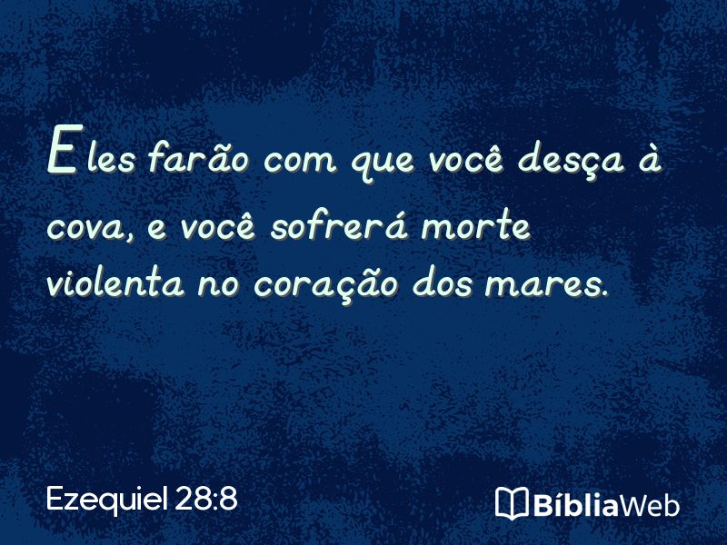 Ezequiel 28:8 em imagem para compartilhar