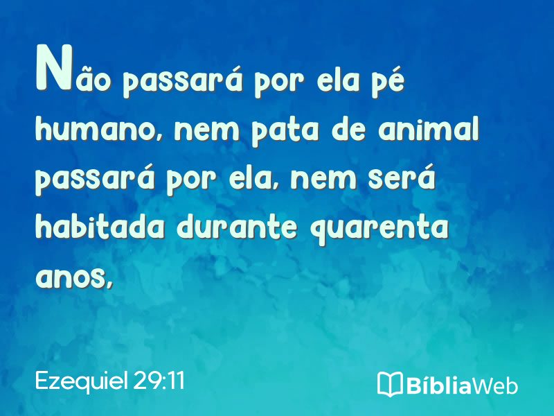 Ezequiel 29:11 em imagem para compartilhar
