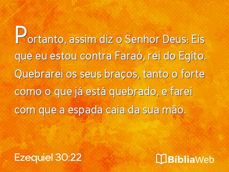 Ezequiel 30:22 em imagem para compartilhar