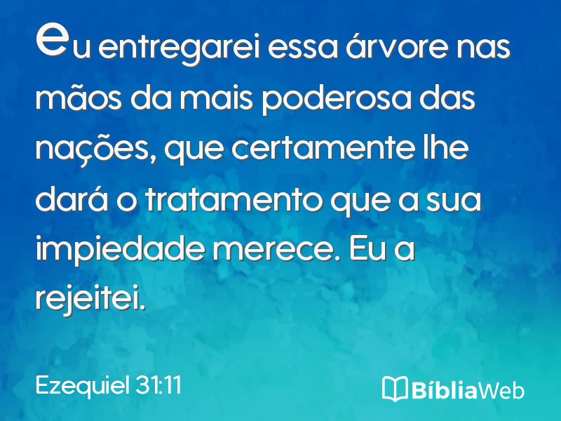 Ezequiel 31:11 em imagem para compartilhar