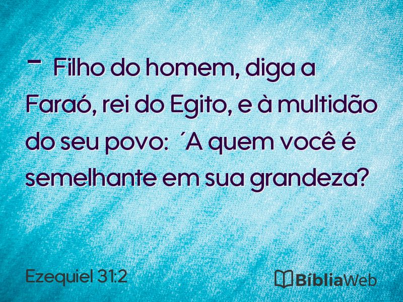 Ezequiel 31:2 em imagem para compartilhar