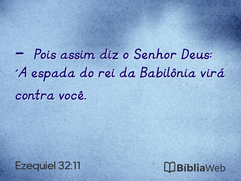 Ezequiel 32:11 em imagem para compartilhar