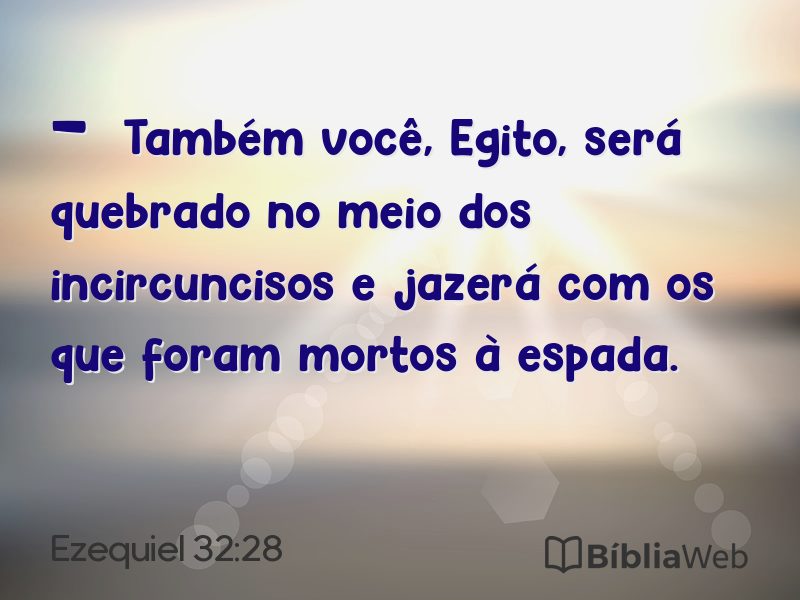 Ezequiel 32:28 em imagem para compartilhar