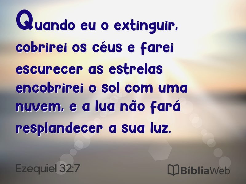 Ezequiel 32:7 em imagem para compartilhar
