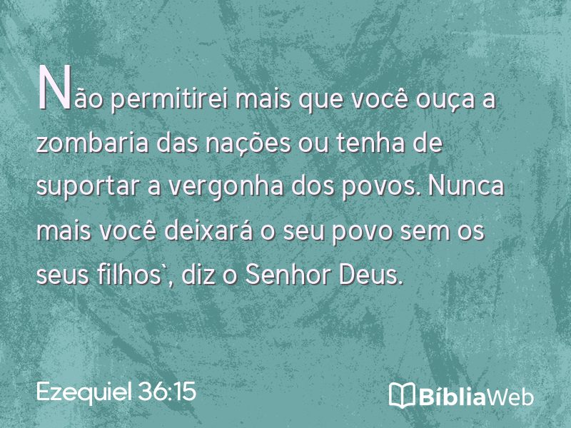 Ezequiel 36:15 em imagem para compartilhar