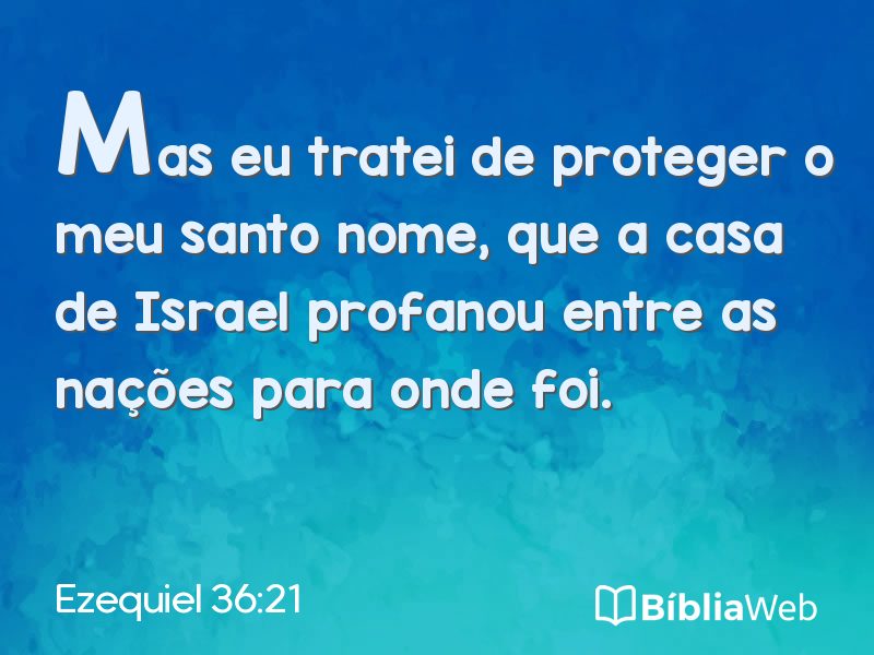 Ezequiel 36:21 em imagem para compartilhar