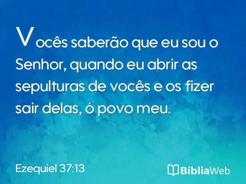 Ezequiel 37:13 em imagem para compartilhar