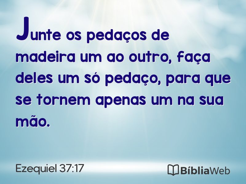 Ezequiel 37:17 em imagem para compartilhar
