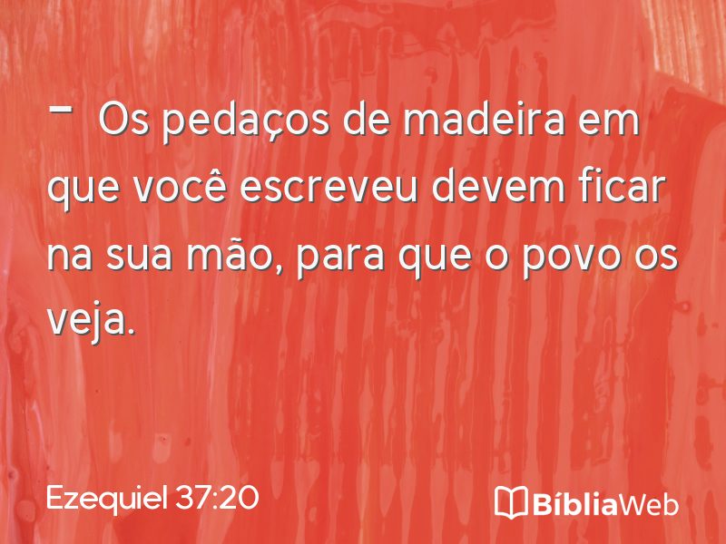 Ezequiel 37:20 em imagem para compartilhar