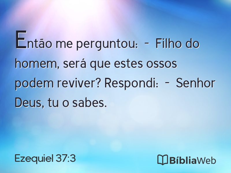Ezequiel 37:3 em imagem para compartilhar