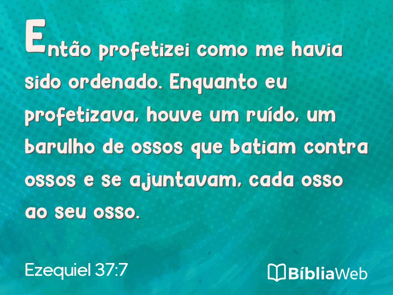 Ezequiel 37:7 em imagem para compartilhar