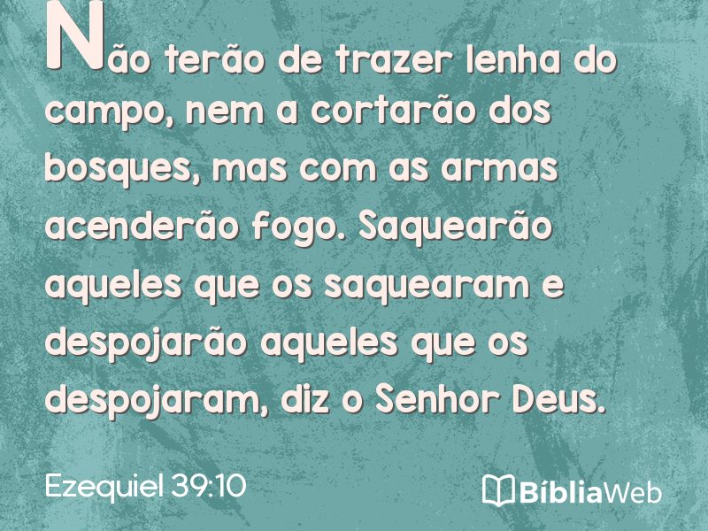 Ezequiel 39:10 em imagem para compartilhar