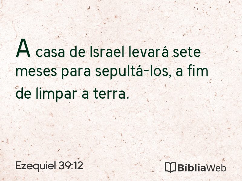Ezequiel 39:12 em imagem para compartilhar