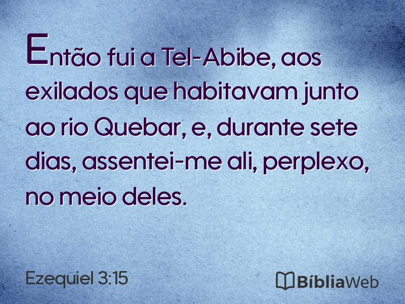 Ezequiel 3:15 em imagem para compartilhar