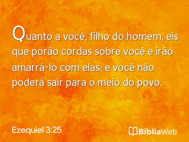 Ezequiel 3:25 em imagem para compartilhar