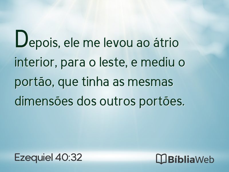Ezequiel 40:32 em imagem para compartilhar