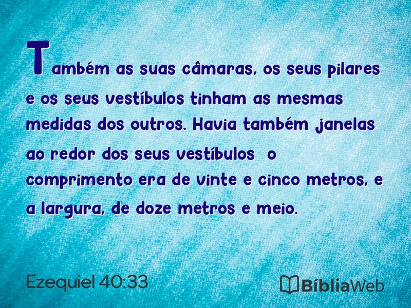 Ezequiel 40:33 em imagem para compartilhar