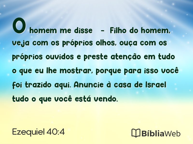 Ezequiel 40:4 em imagem para compartilhar