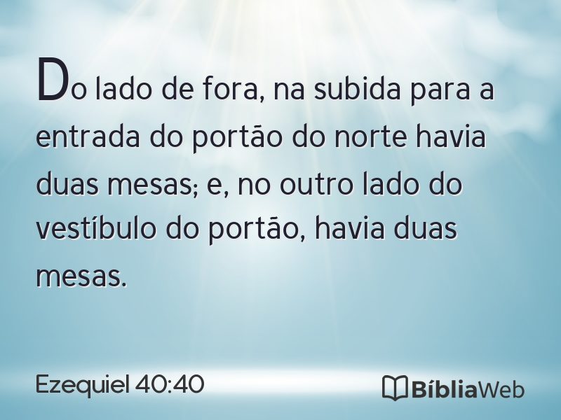 Ezequiel 40:40 em imagem para compartilhar