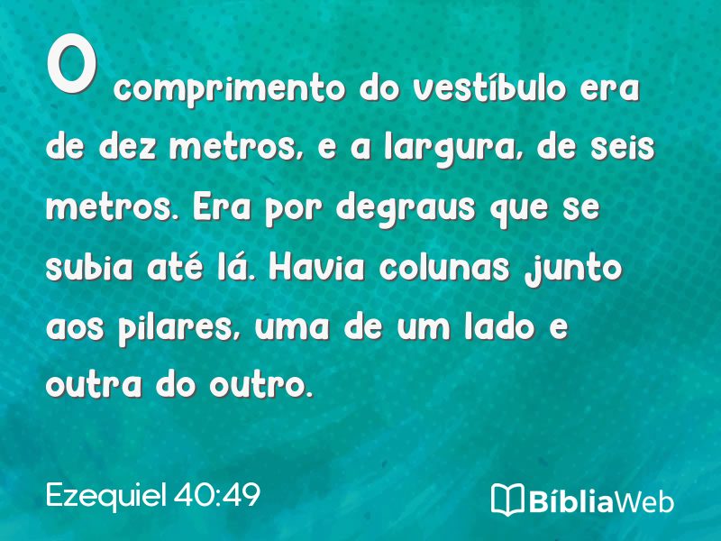 Ezequiel 40:49 em imagem para compartilhar