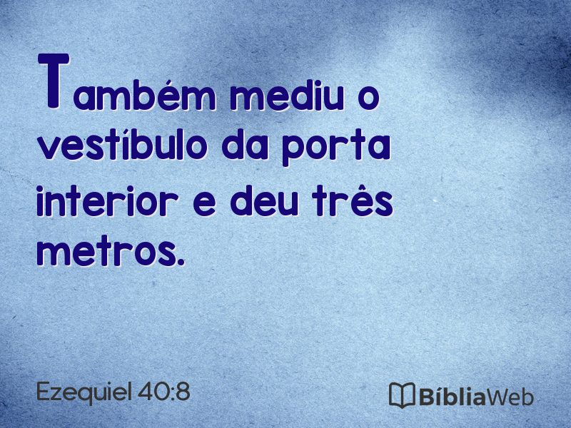 Ezequiel 40:8 em imagem para compartilhar