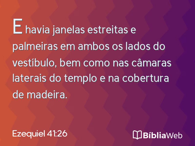 Ezequiel 41:26 em imagem para compartilhar
