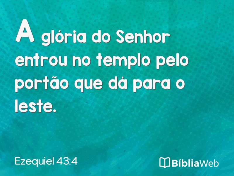 Ezequiel 43:4 em imagem para compartilhar