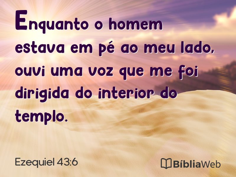 Ezequiel 43:6 em imagem para compartilhar