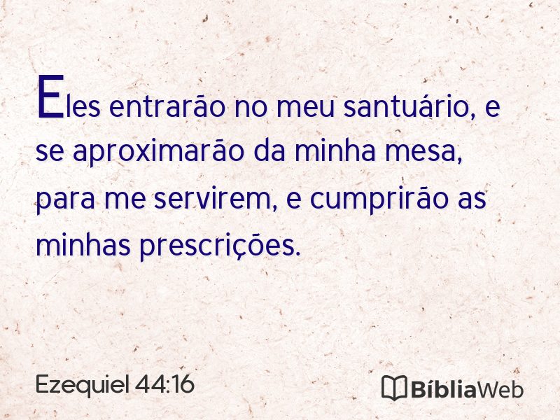 Ezequiel 44:16 em imagem para compartilhar