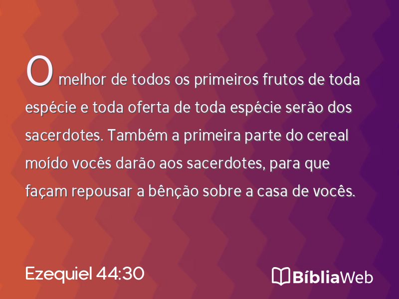 Ezequiel 44:30 em imagem para compartilhar